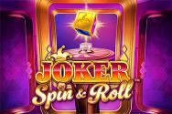 Joker Spin & Roll